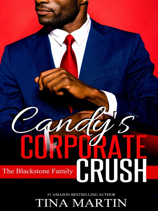 Title details for Candy's Corporate Crush by Tina Martin - Available